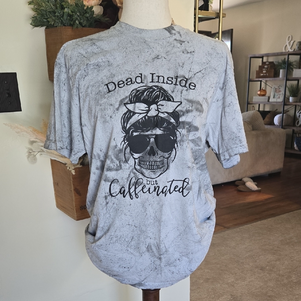 Comfort Colors Gray Graphic Tee - Dead Inside but Caffeinated